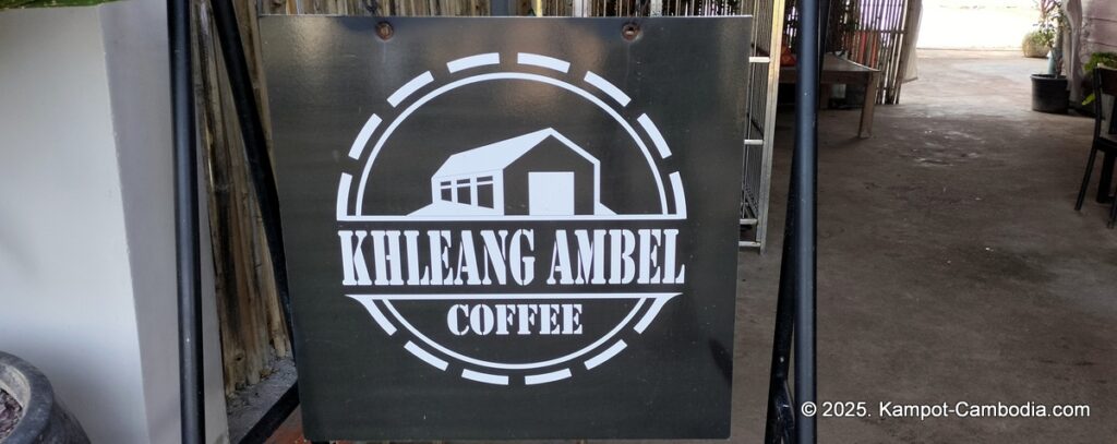 khleang ambel coffee in kampot cambodia