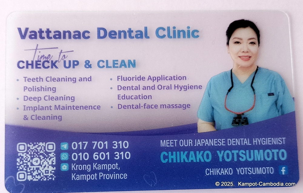 Vattanac Dental Clinic in Kampot, Cambodia. Dentist.