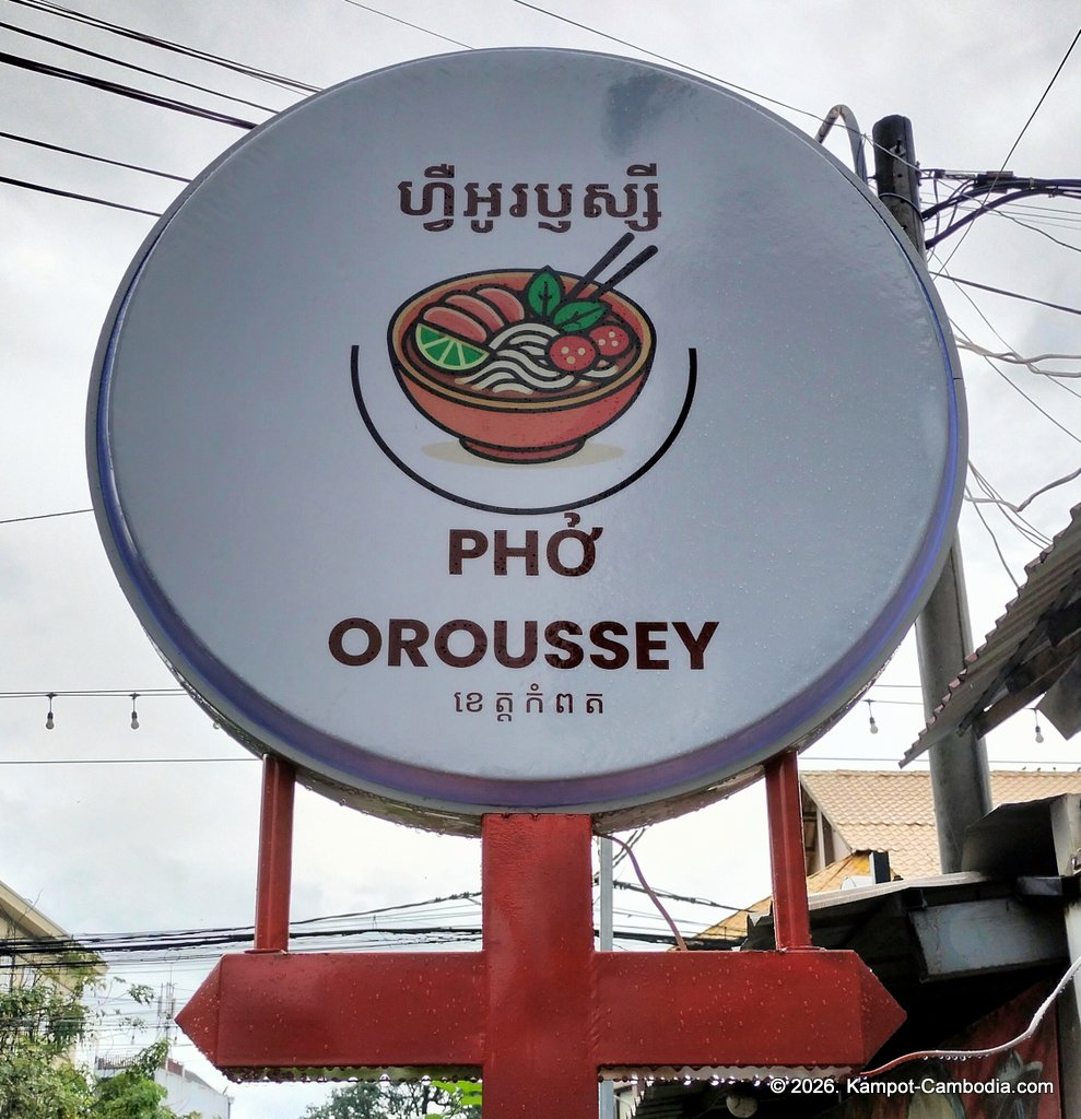 Pho Oroussey Vietnamese Restaurant in Kampot, Cambodia.